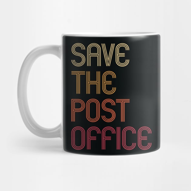 Cool Retro Vintage Save The Post Office by KawaiinDoodle